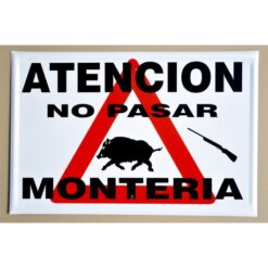 Tablilla Atención No Pasar Montería (España) 50x33