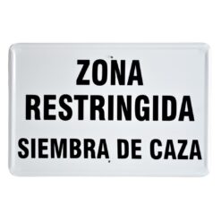 Tablilla ZONA RESTRINGIDA SIEMBRA DE CAZA (España) 50x33
