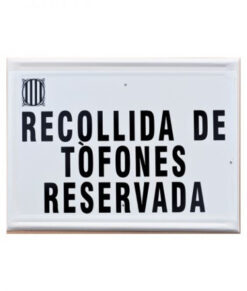 Tablilla Recollida de Tòfones Reservada (Catalunya) 50x33