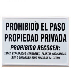 Tablilla Prohibido el Paso Propiedad Privada Prohibido Recoger Setas... (España) 50x33