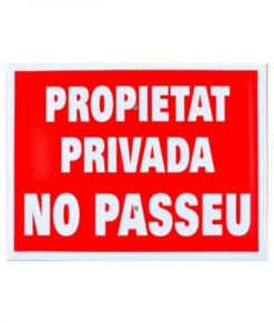 Tablilla Propietat Privada No Passeu 30x20