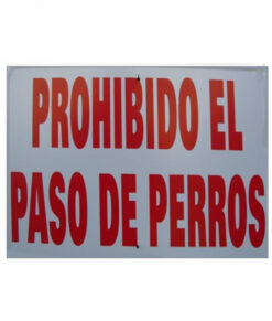 Tablilla Prohibido el Paso de Perros (España) 50x33