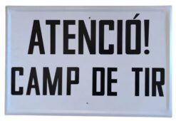 Tablilla ATENCIÓ CAMP DE TIR